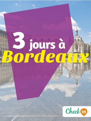 cover image of 3 jours à Bordeaux